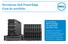 Servidores Dell PowerEdge Guia do portfólio Os servidores Dell PowerEdge e a capacidade para fazer mais:
