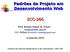 Padrões de Projeto em Desenvolvimento Web SCC 266. Prof. Renata Pontin M. Fortes renata@icmc.usp.br PAE: Willian Watanabe (watinha@gmail.