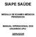 SIAPE SAÚDE MÓDULO DE EXAMES MÉDICOS PERIÓDICOS MANUAL OPERACIONAL DOS USUÁRIOS UFU: