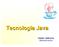 Tecnologia Java. Helder darocha (hslr@uol.com.br)