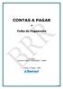 CONTAS A PAGAR Folha de Pagamento Arquivo Leiaute Padrão FEBRABAN / CNAB Contas a Pagar - BRR