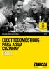 veja videos e extras com layar Gama de Electrodomésticos 2013 electrodomésticos para a sua cozinha? fácil.