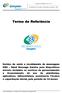 Termo de Referência. Diretoria de Infraestrutura de TIC - DIT. Coordenação Geral de Análise e Classificação de Demandas - CGAD