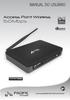 MANUAL DO USUÁRIO. Access Point Wireless. 150Mbps. Wireless 150Mb. PN-AP150M 150Mbps ANO 1GARANTIA. www.pacificnetwork.com.br