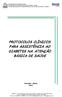 PROTOCOLOS CLÍNICOS PARA ASSISTÊNCIA AO DIABETES NA ATENÇÃO BÁSICA DE SAÚDE
