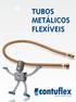 tubos metálicos flexíveis