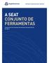 A SEAT CONJUNTO DE FERRAMENTAS. Conjunto de Ferramentas de Avaliação Socioeconômica Versão 3
