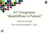 21º Congresso Quantificar o Futuro. Venture Lounge 23 e 24 de Novembro - CCL