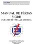 MANUAL DE FÉRIAS SIGRH PARA SECRETÁRIAS E CHEFIAS