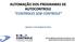 AUTOMAÇÃO DOS PROGRAMAS DE AUTOCONTROLE CONTROLES SOB CONTROLE PINHAIS, 27 DE MARÇO DE 2014