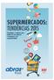 SUPERMERCADOS: TENDÊNCIAS 2015