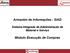 Armazém de Informações - SIAD. Sistema Integrado de Administração de Material e Serviço. Módulo Execução de Compras