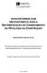 Dissertação submetida para satisfação parcial dos requisitos do grau de MESTRE EM ENGENHARIA CIVIL ESPECIALIZAÇÃO EM CONSTRUÇÕES