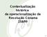 C ontextualização his tórica da operacionalização da R es olução C onama 258/99 1/19