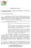 COMUNICADO nº 033/2013. Aos: Senhores prefeitos, secretários dos municípios e executivos de Associações de Municípios.