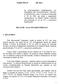 PARECER N o, DE 2011. pela Resolução nº 58, de 1972, e posteriores modificações. RELATOR: Senador RICARDO FERRAÇO I - RELATÓRIO