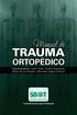 Manual de TRAUMA. ORTOPÉDICO Coordenadores: Isabel Pozzi, Sandro Reginaldo, Múcio Vaz de Almeida e Alexandre Fogaça Cristante