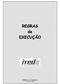 REGRAS de EXECUÇÃO. António M. S. Francisco (revisão 01/06)