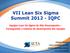 VII Lean Six Sigma Summit 2012 - IQPC Equipes Lean Six Sigma de Alto Desempenho Conseguindo o máximo de desempenho das equipes