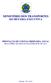 MINISTÉRIO DOS TRANSPORTES SECRETARIA EXECUTIVA PRESTAÇÃO DE CONTAS ORDINÁRIA ANUAL RELATÓRIO DE GESTÃO DO EXERCÍCIO DE 2013