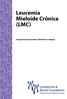 Leucemia Mieloide Crônica (LMC) Um guia para pacientes, familiares e amigos