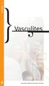 Vasculites. Coordenador Nacional do NEDAI: Dr. Luís Campos