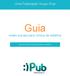 Uma Publicação Grupo IPub. Guia. redes sociais para clínica de estética. Guia de redes sociais para clínica de estética