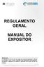 REGULAMENTO GERAL MANUAL DO EXPOSITOR