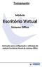 Treinamento. Módulo. Escritório Virtual. Sistema Office. Instruções para configuração e utilização do módulo Escritório Virtual do sistema Office
