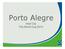 Porto Alegre. Host City Fifa World Cup 2014