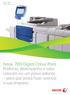 Xerox 700i Digital Colour Press Potência, desempenho e valor colocam-no um passo adiante para que possa fazer avançar a sua empresa.