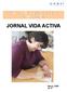 Centro de Transição para a Vida Adulta e Activa JORNAL VIDA ACTIVA. Março, 2008 Nº 17