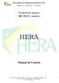 Hera Indústria de Equipamentos Eletrônicos LTDA. Manual de Instalação e Operação. Central de alarme HR 4020 2 setores HERA.