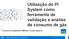 Utilização do PI System como ferramenta de validação e análise de consumo de gás