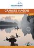 GRANDES VIAGENS IMPÉRIO DOS SENTIDOS UM MUNDO DE OPÇÕES. QUALIDADE NORTRAVEL