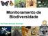 Monitoramento de Biodiversidade. Por Paulo Henrique Bonavigo