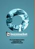 2. Buzzmarket One Stop Shop Platform 2.1. Principais caracterísiticas 2.2. Plataforma modular