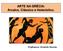 ARTE NA GRÉCIA: Arcaico, Clássico e Helenístico. Professora: Grasiela Morais.