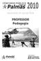 PROF. - PEDAGOGIA SECRETARIA MUNICIPAL DA EDUCAÇÃO SECRETARIA MUNICIPAL DE PLANEJAMENTO E GESTÃO DE PALMAS - TO