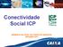 Conectividade Social ICP GERÊNCIA DE FILIAL DO FUNDO DE GARANTIA GIFUG/BH 2012