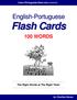 Learn-Portuguese-Now.com presents... 100 WORDS. The Right Words at The Right Time! by Charlles Nunes