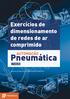 Pneumática. Exercícios de dimensionamento de redes de ar comprimido. Automação. 3.ª Edição. Publindústria