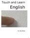 Touch and Learn. English. For the Blind