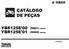CATÁLOGO DE PEÇAS YBR125E'00 (5HH1) BRASIL YBR125E'01 (5HH2) BRASIL YAMAHA 115HH-280P2. Parts & Accessories