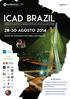 Brazil. 28-30 agosto 2014 FINAL PROGRAM. ICAD Inclui: Centro de Convenções Frei Caneca, São Paulo-SP