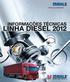 INFORMAÇÕES TÉCNICAS LINHA DIESEL 2012