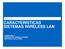 CARACTERÍSTICAS SISTEMAS WIRELESS LAN DANIEL MELO GERENTE DE VENDAS A CANAIS MOTOROLA SOLUTIONS