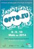 PROGRAMA. 8 de maio. 9 de maio. 10 de maio. Manhã Momentos Musicais Educação Musical - Agrupamento de Escolas de Ferreiras