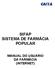 SIFAP SISTEMA DE FARMÁCIA POPULAR MANUAL DO USUÁRIO DA FARMÁCIA (INTERNET)