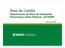 Área de Crédito Departamento de Risco de Instituições Financeiras e Entes Públicos - AC/DERIF. Julho de 2015